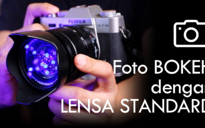 Cara Foto Bokeh Dengan Menggunakan Lensa Kit