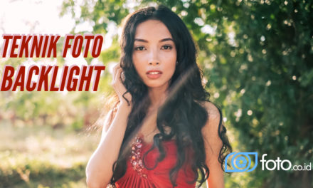Cara foto backlight tanpa menggunakan flash