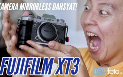 Fujifilm XT3 Indonesia- Unboxing & Kesan Pertama Kamera Mirrorless Terdahsyat!